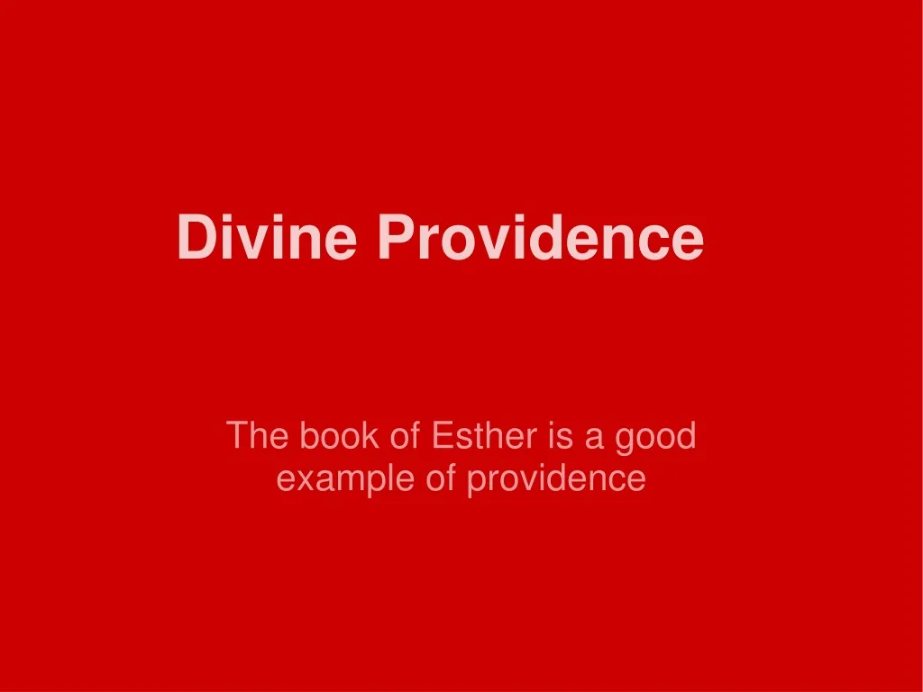 the book of esther is a good example of providence