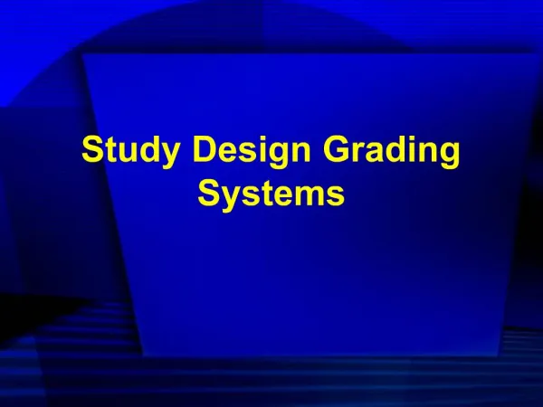 Study Design Grading Systems