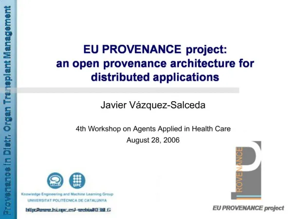 EU PROVENANCE project: an open provenance architecture for distributed applications