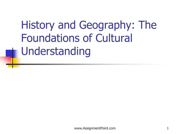 History and Geography: The Foundations of Cultural Understanding