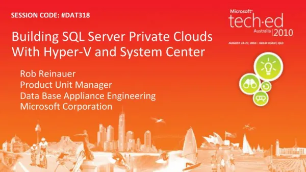 Building SQL Server Private Clouds With Hyper-V and System Center