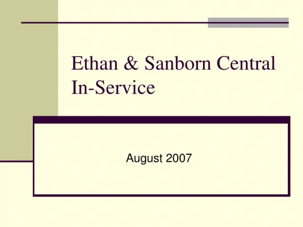 Ethan &amp; Sanborn Central In-Service