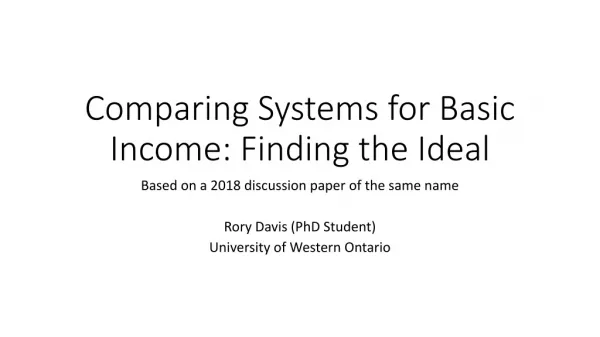 Comparing Systems for Basic Income: Finding the Ideal