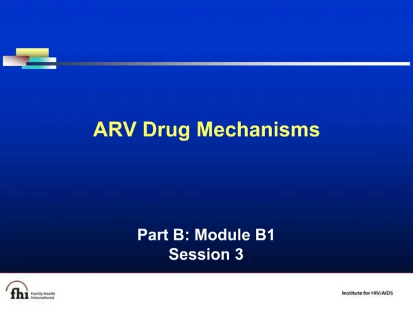 ARV Drug Mechanisms