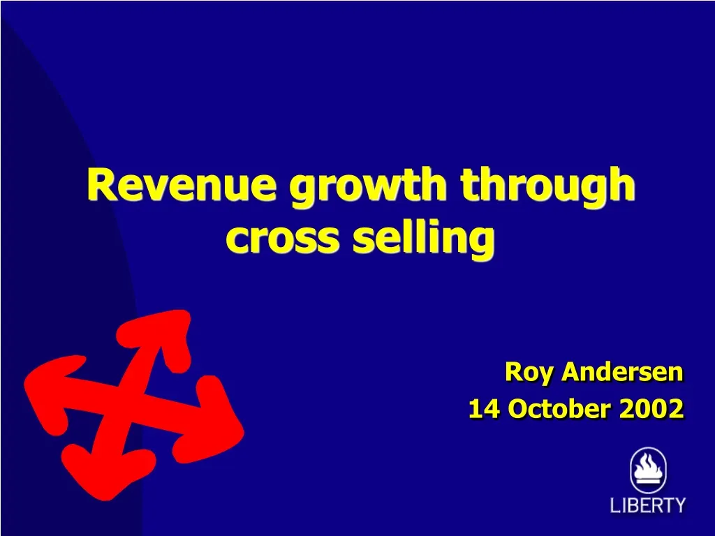 revenue growth through cross selling