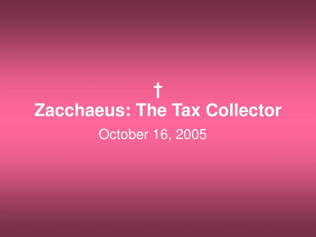 zacchaeus the tax collector