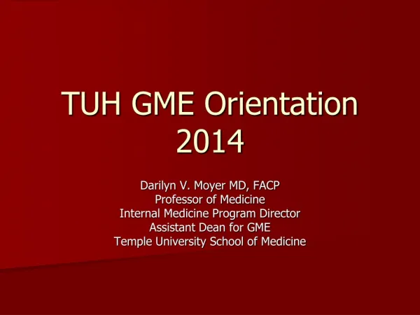 TUH GME Orientation 2014