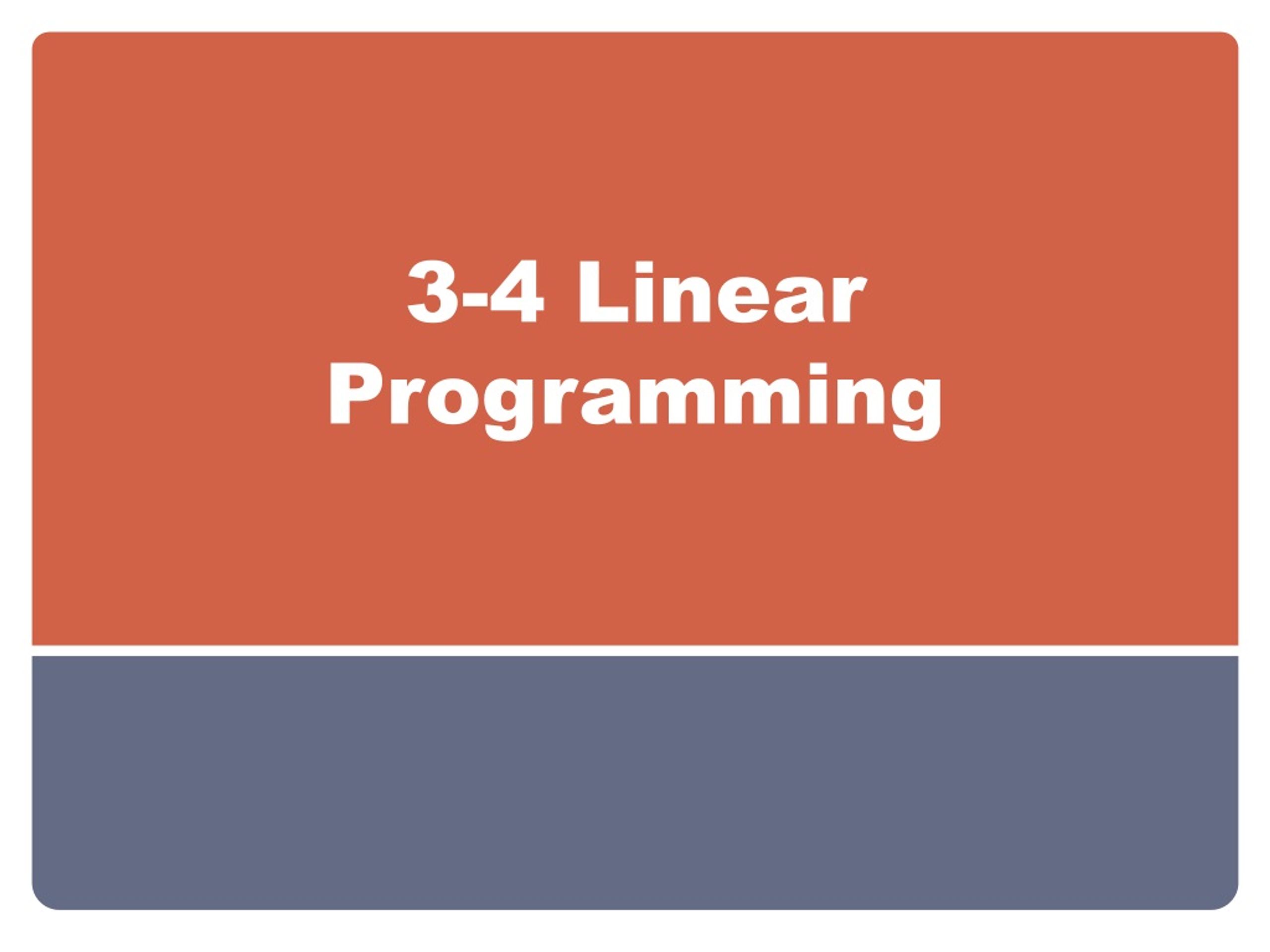 PPT - 3-4 Linear Programming PowerPoint Presentation, free download ...