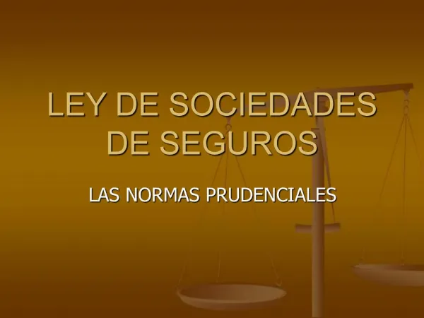 LEY DE SOCIEDADES DE SEGUROS
