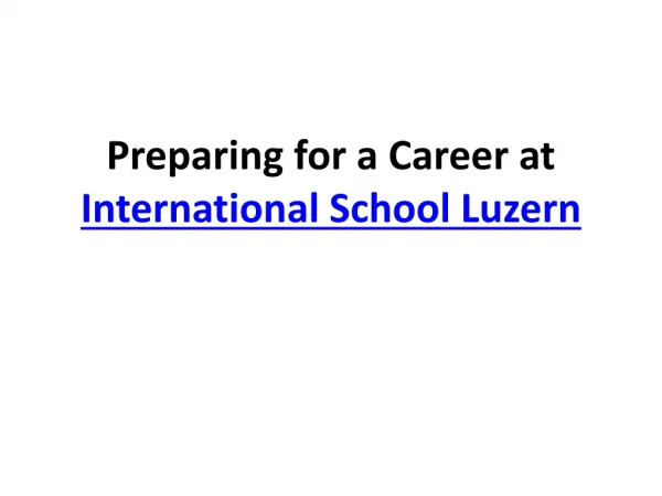 Preparing for a Career at International School Luzern