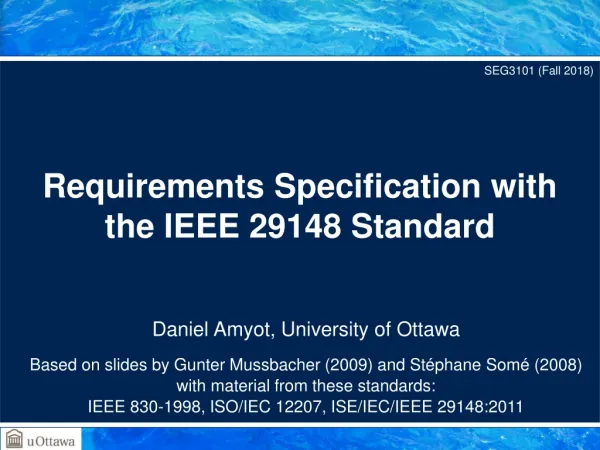 Requirements Specification with the IEEE 29148 Standard