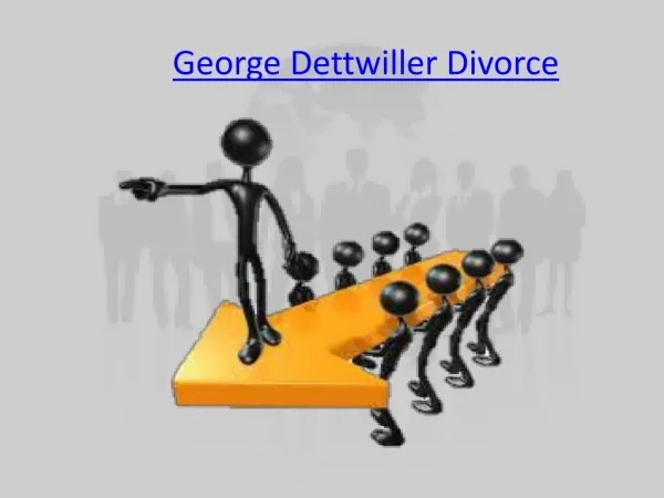George Dettwiller Divorce