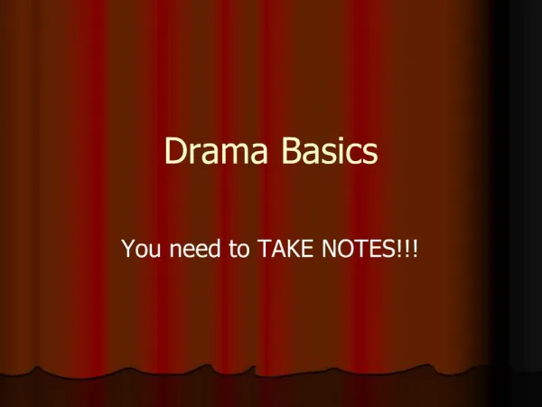 Drama Basics