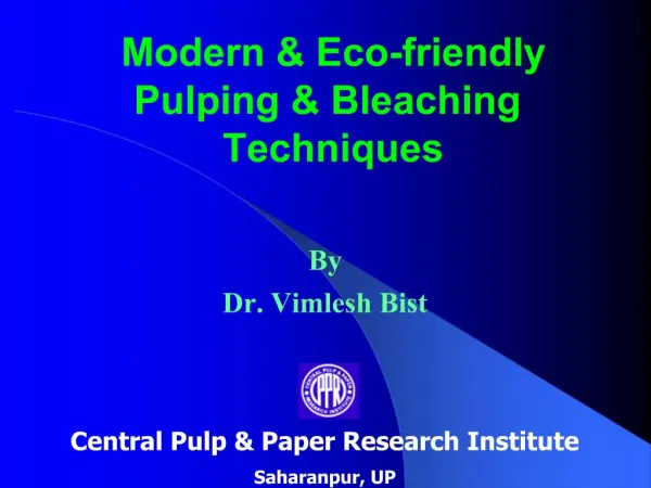 Modern Eco-friendly Pulping Bleaching Techniques