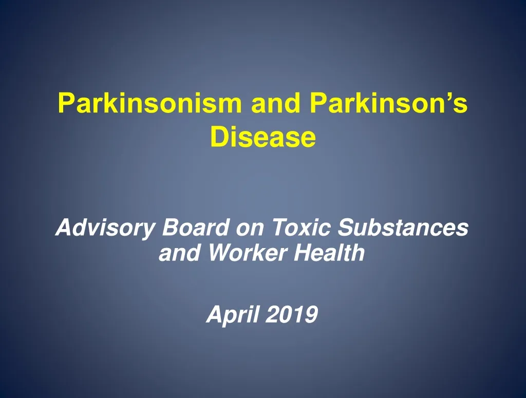 parkinsonism and parkinson s disease