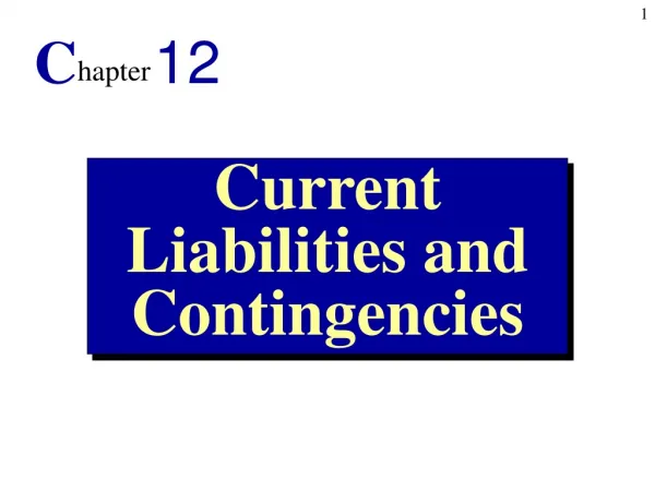 Current Liabilities and Contingencies