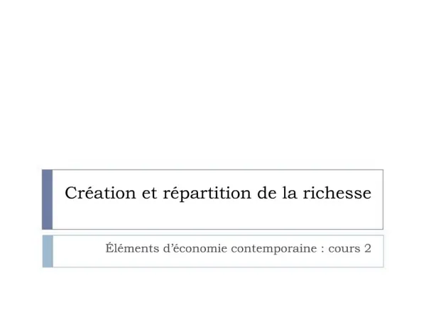 Cr ation et r partition de la richesse