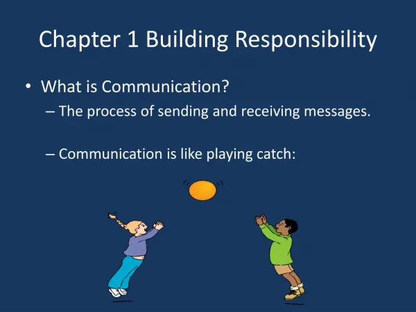 Chapter 1 Building Responsibility