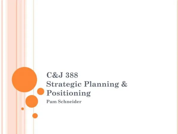 CJ 388 Strategic Planning Positioning