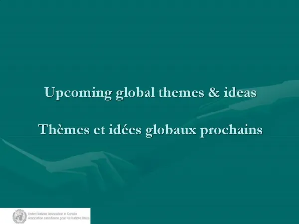 Upcoming global themes ideas Th mes et id es globaux prochains