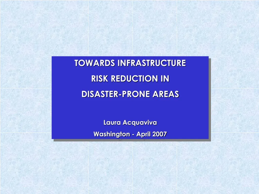 towards infrastructure risk reduction in disaster