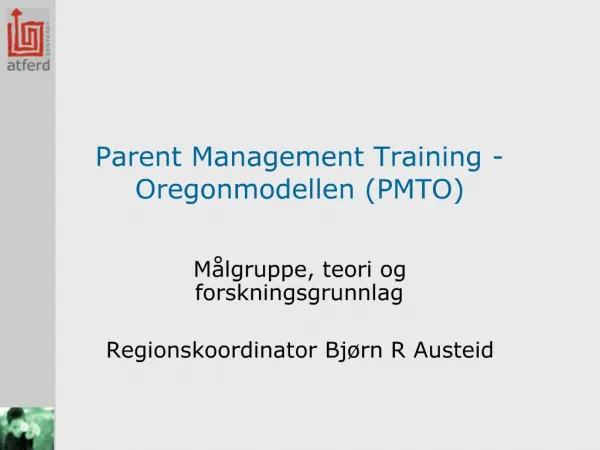 Parent Management Training - Oregonmodellen PMTO