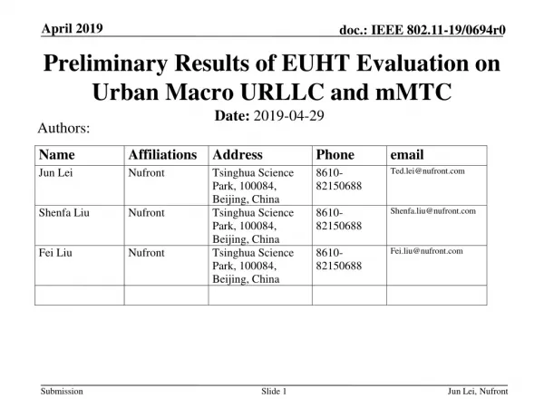 Preliminary Results of EUHT Evaluation on Urban Macro URLLC and mMTC