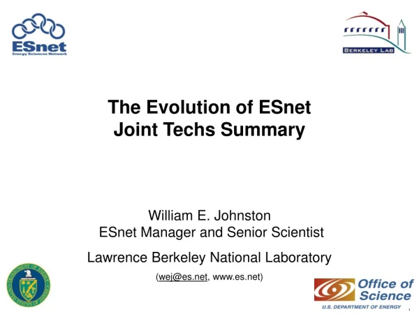 The Evolution of ESnet Joint Techs Summary