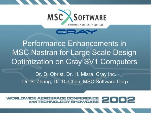 Performance Enhancements in MSC.Nastran for Large Scale Design Optimization on Cray SV1 Computers