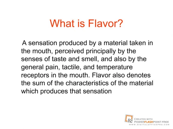 What is Flavor