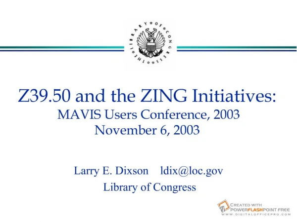 Z39.50 and the ZING Initiatives:
