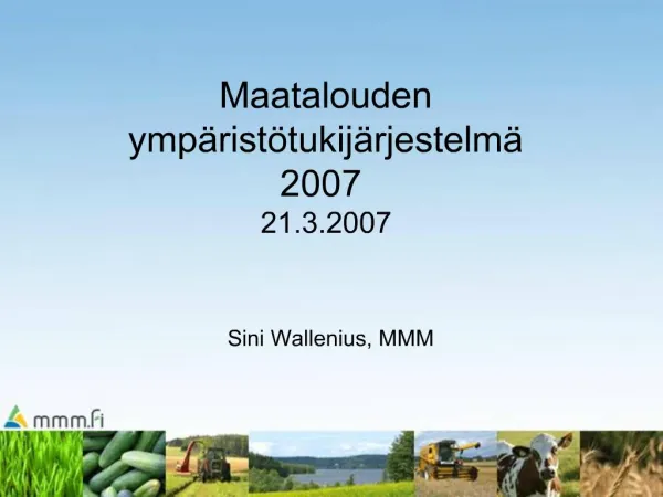 Maatalouden ymp rist tukij rjestelm 2007 21.3.2007
