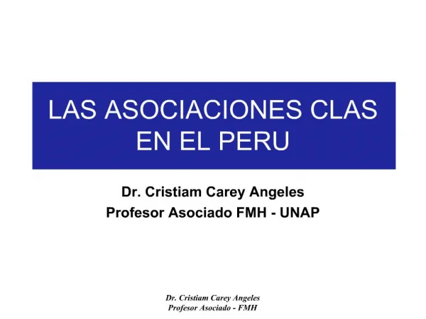 LAS ASOCIACIONES CLAS EN EL PERU