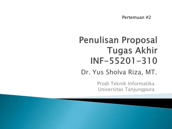 Penulisan Proposal Tugas Akhir INF-55201-310