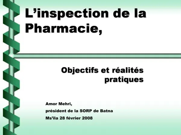 L inspection de la Pharmacie,