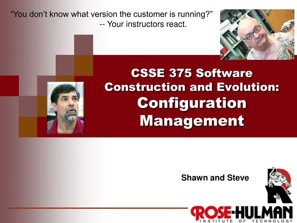 csse 375 software construction and evolution configuration management