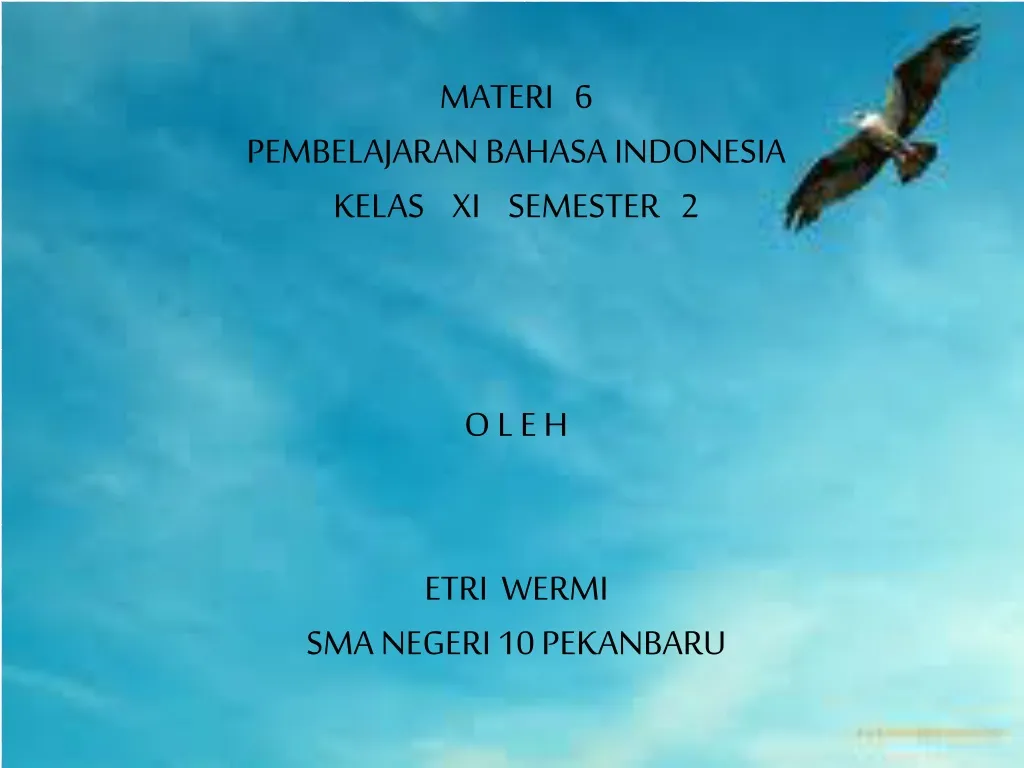 materi 6 pembelajaran bahasa indonesia kelas
