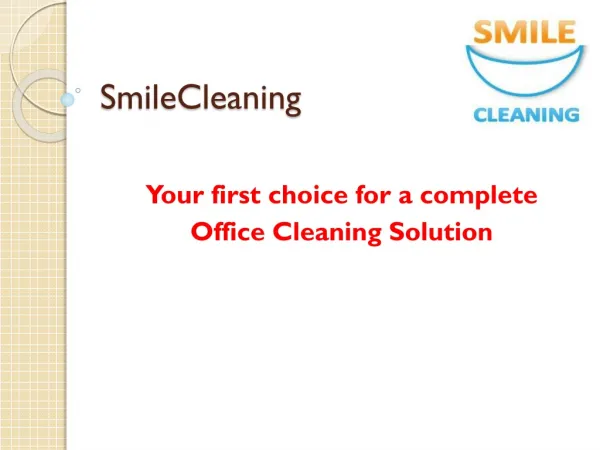 Smile Complete Office Cleaning Solution