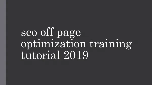 seo off page optimization training tutorial 2019