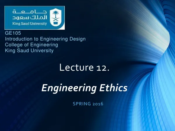 Lecture 12. Engineering Ethics