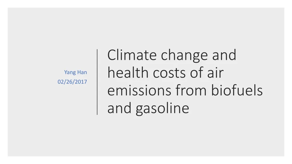 climate change and health costs of air emissions from biofuels and gasoline