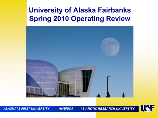 ALASKA S FIRST UNIVERSITY AMERICA S ARCTIC RESEARCH UNIVERSITY