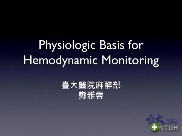 Physiologic Basis for Hemodynamic Monitoring