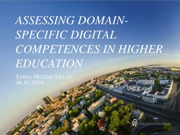 ASSESSING DOMAIN-SPECIFIC DIGITAL COMPETENCES IN HIGHER EDUCATION