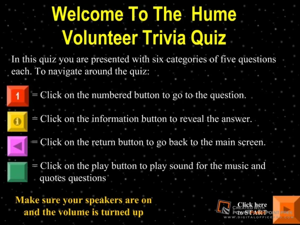 Welcome To The Hume Volunteer Trivia Quiz
