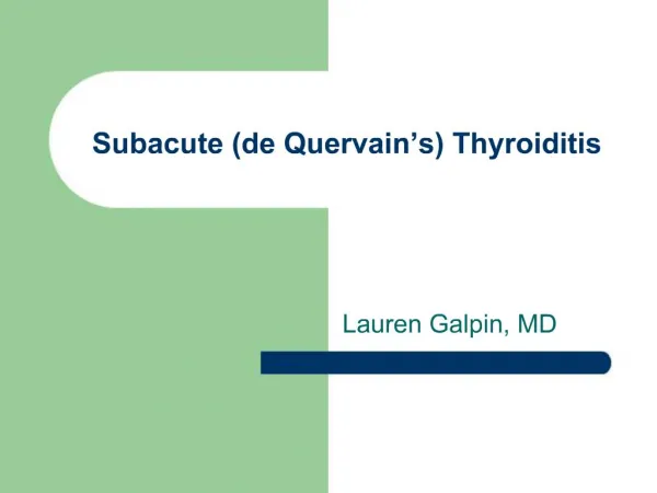 Subacute de Quervain s Thyroiditis