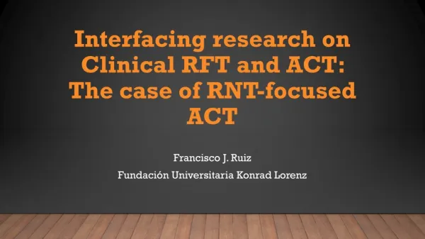 Interfacing research on Clinical RFT and ACT: The case of RNT-focused ACT