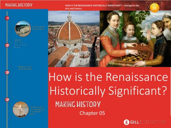 How is the Renaissance Historically Significant?