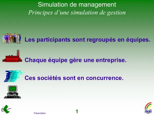 Simulation de management Principes d une simulation de gestion