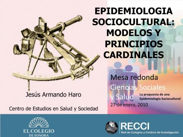 EPIDEMIOLOGIA SOCIOCULTURAL: MODELOS Y PRINCIPIOS CARDINALES